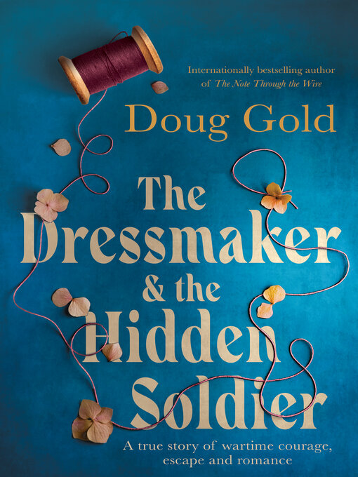 Title details for The Dressmaker and the Hidden Soldier by Doug Gold - Available